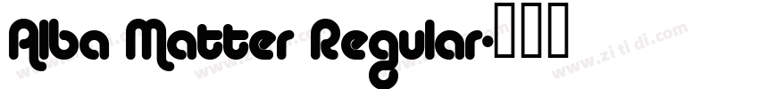 Alba Matter Regular字体转换